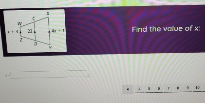 Find the value of x:
x=□
4 5 6 7 8 9 10