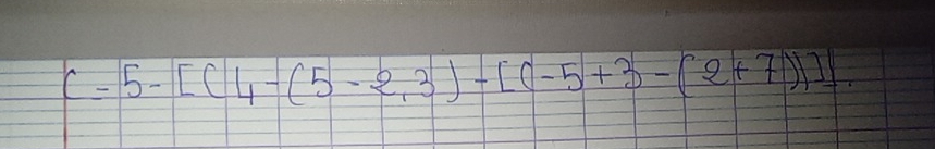 C=5-[(4-(5-2.3)-[(-5+3-(2+7)]]