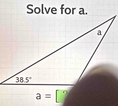 Solve for a.
|
a= |