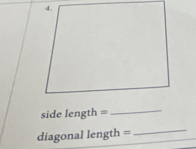 side length =_ 
diagonal length = 
_