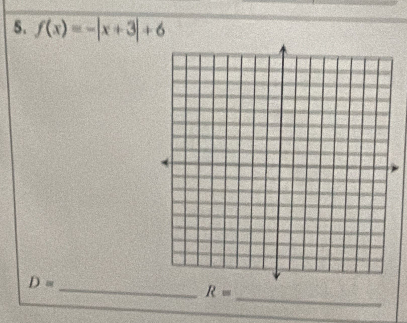 f(x)=-|x+3|+6
D=
_ 
_ R=