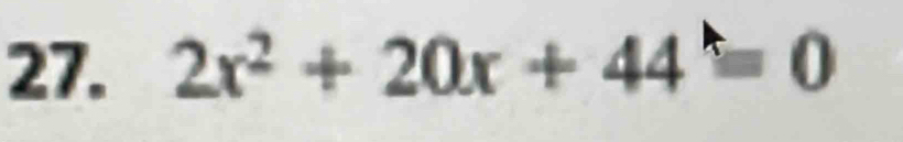 2x^2+20x+44=0