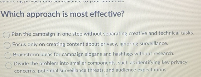 Solved: Which approach is most effective? Plan the campaign in one step ...