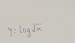 y=log sqrt(x)