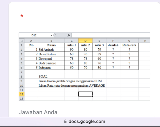 Jawaban Anda 
docs.google.com