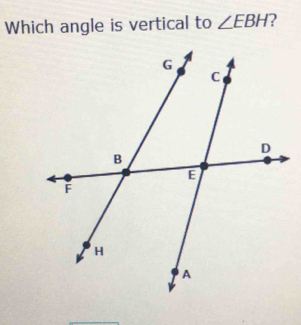 Which angle is vertical to ∠ EBH ?