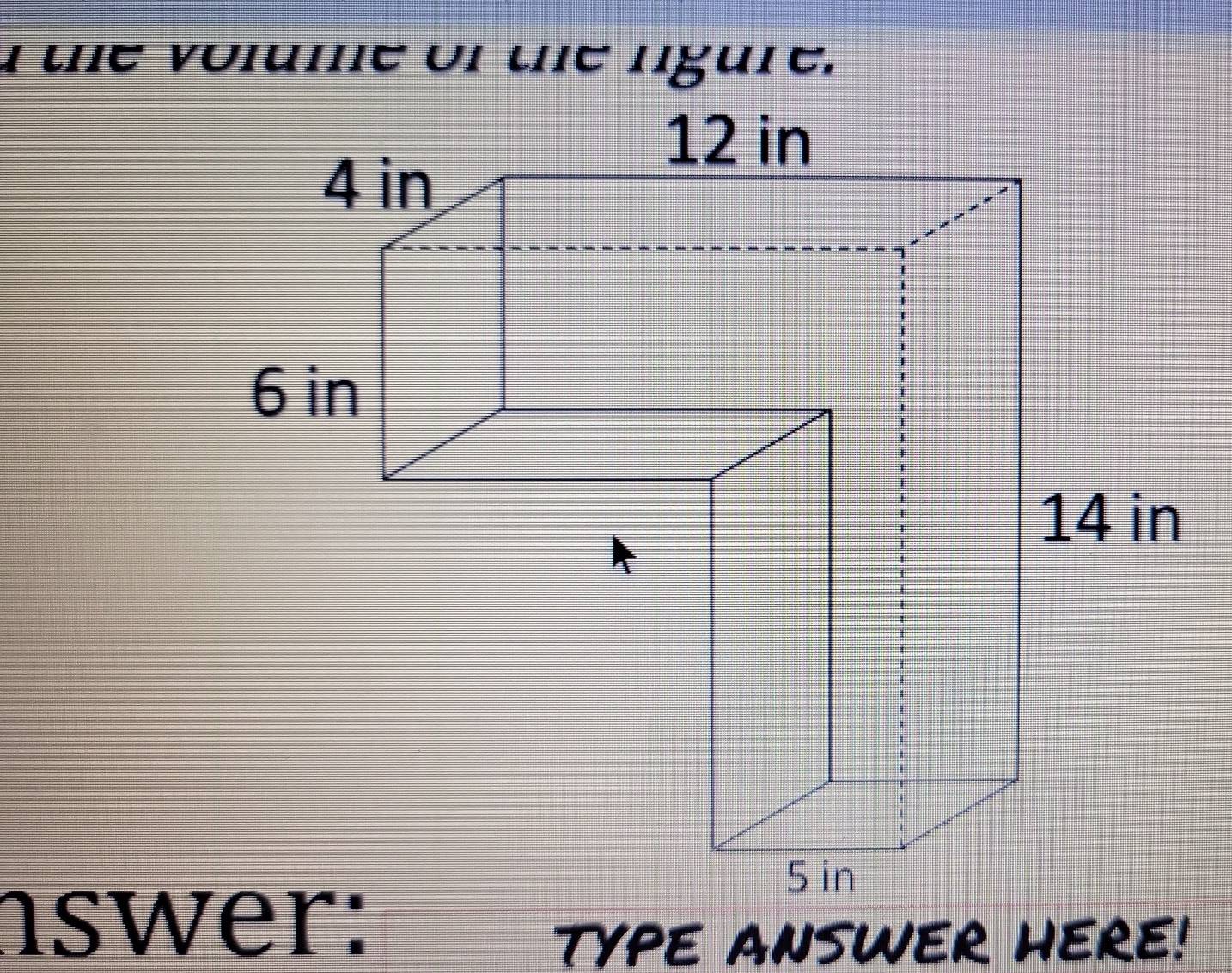 the volume of te lgure. 
nswer: