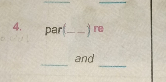 par(_ _)re 
_ 
_ 
and