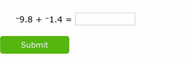 -9.8+^-1.4=□
Submit