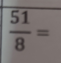  51/8 =