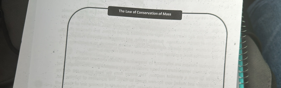 The Law of Conservation of Mass