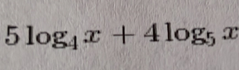 5log _4x+4log _5x