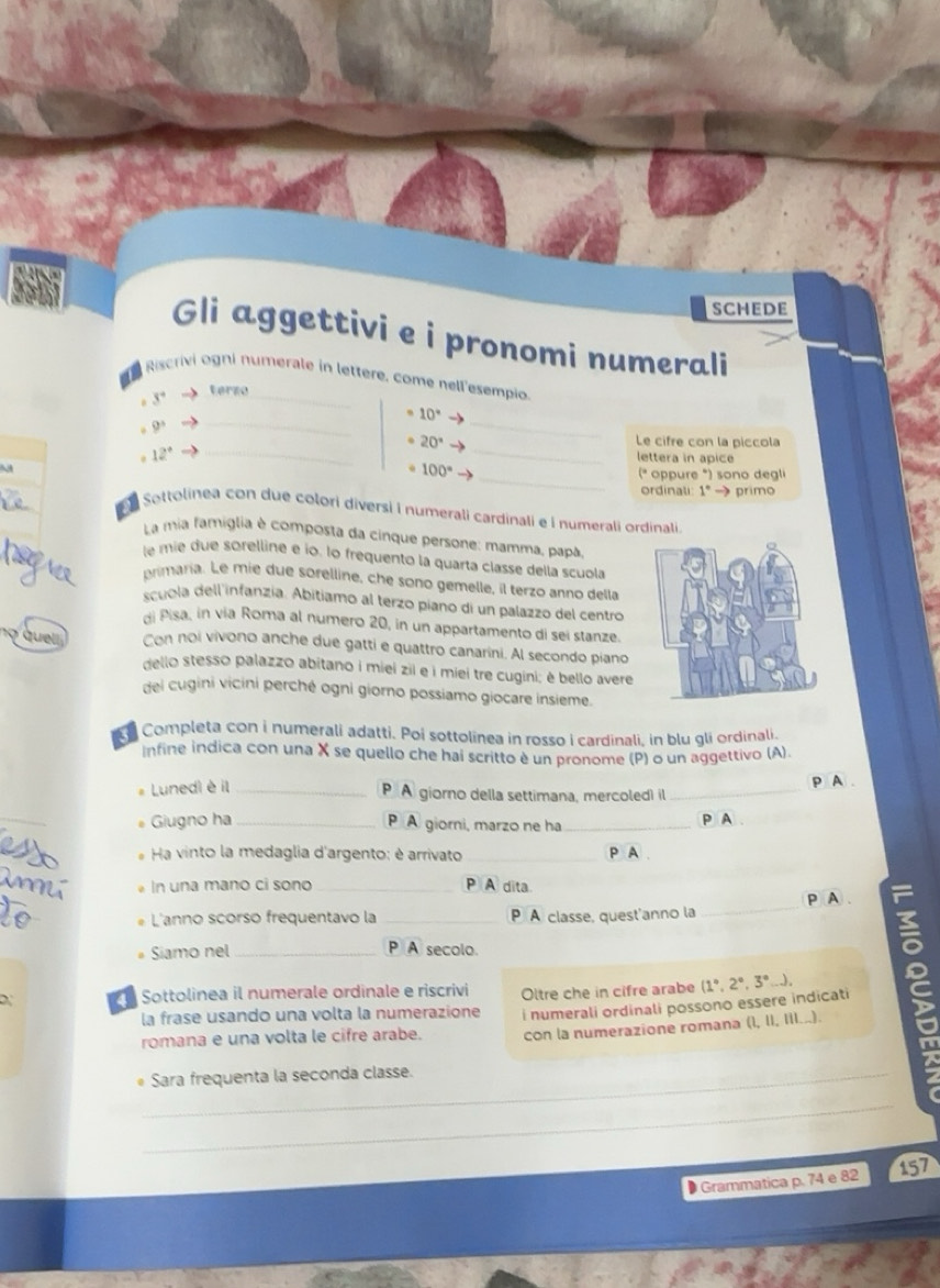 Risolto:SCHEDE Gli aggettivi e i pronomi numerali Riscrivi ogni ...