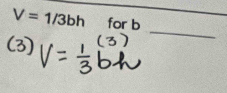 V=1/3bhforb
_