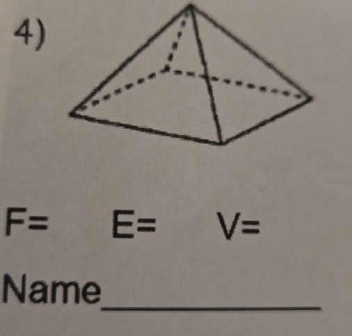 F= E= V=
_ 
Name