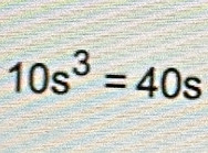 10s^3=40s