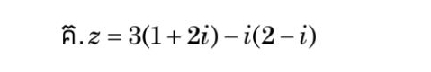 z=3(1+2i)-i(2-i)