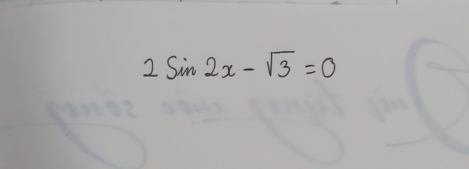 2sin 2x-sqrt(3)=0