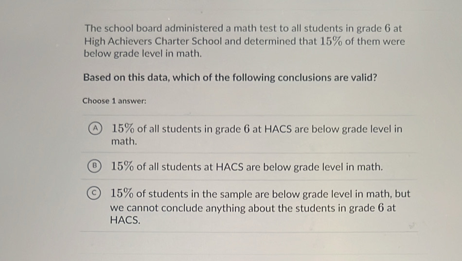 Solved: The school board administered a math test to all students in ...