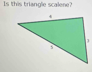 Is this triangle scalene?