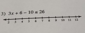 3x+6-10≤ 26