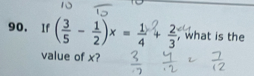 If (÷)×- , what is the 
value of x?