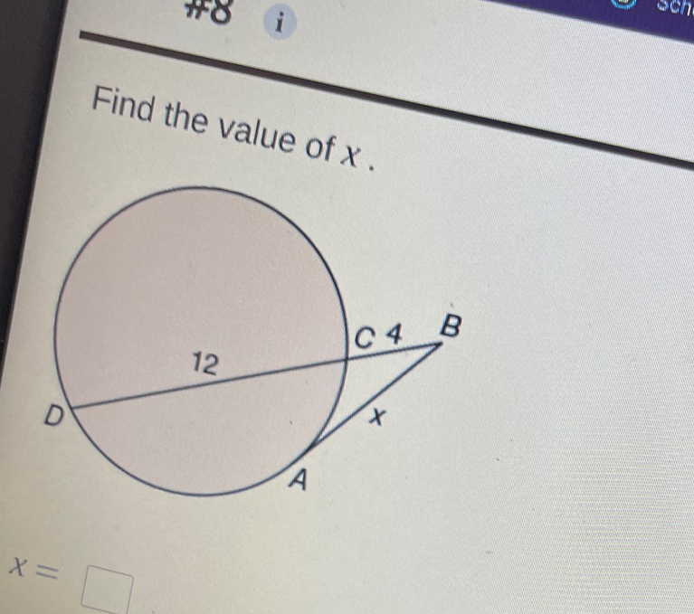 #8 i 
Find the value of x.
x=□