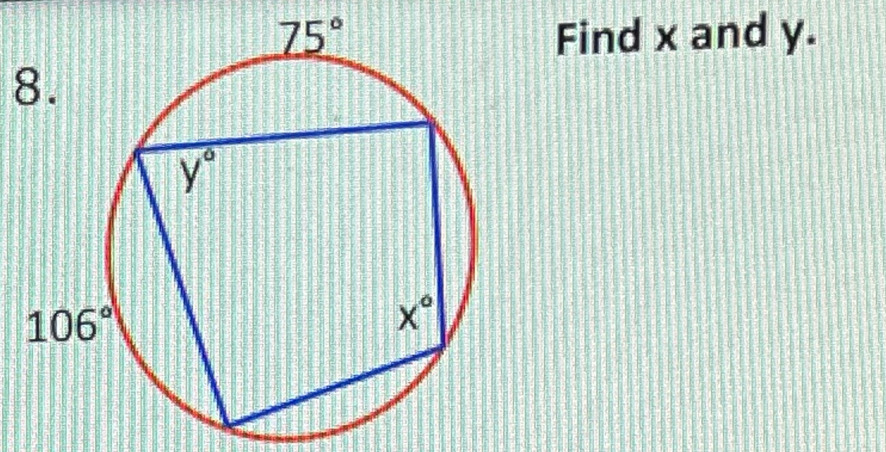 Find x and y.
8.