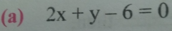 2x+y-6=0