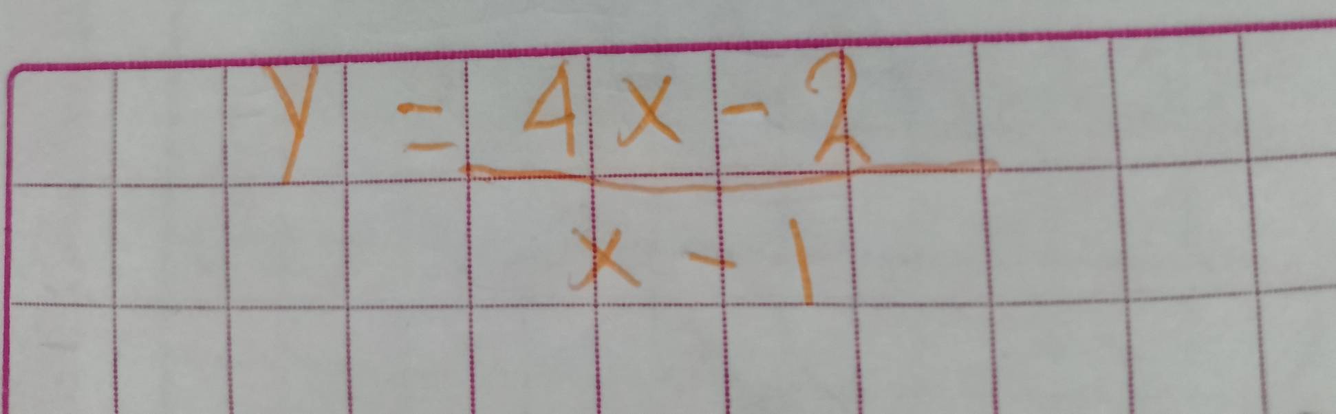 y= (4x-2)/x-1 