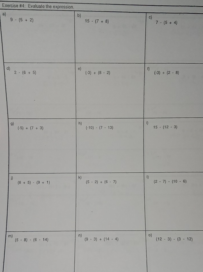 Exercise #4: Evaluate the expression.
a)
d)
g)
j)
m)