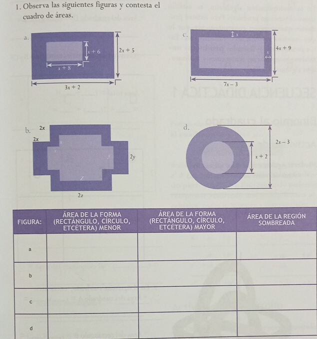 Observa las siguientes figuras y contesta el
cuadro de áreas.