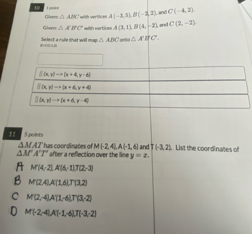 10  1 point
C(-4,2).
11