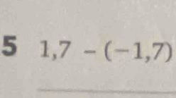 5 1,7-(-1,7)
_