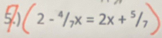 ( 2 - *1,x = 2x + ³/,)