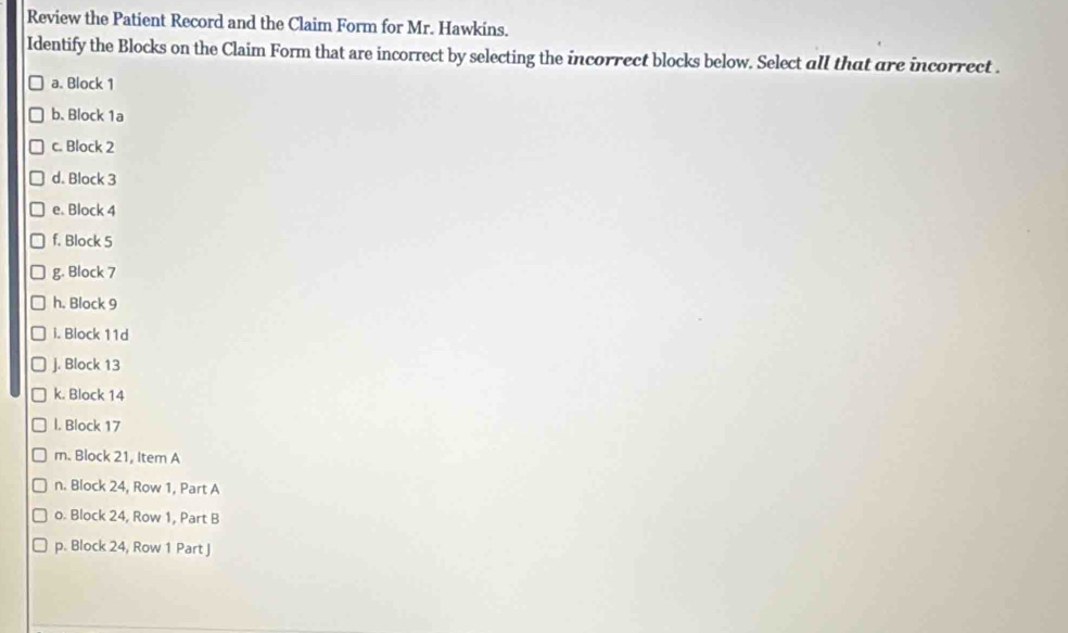 Solved: Review the Patient Record and the Claim Form for Mr. Hawkins ...