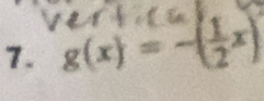 g(x)=-( 1/2 x)