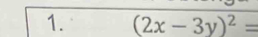 (2x-3y)^2=