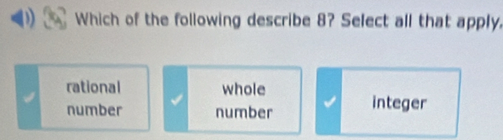 Solved: Which of the following describe 8? Select all that apply ...