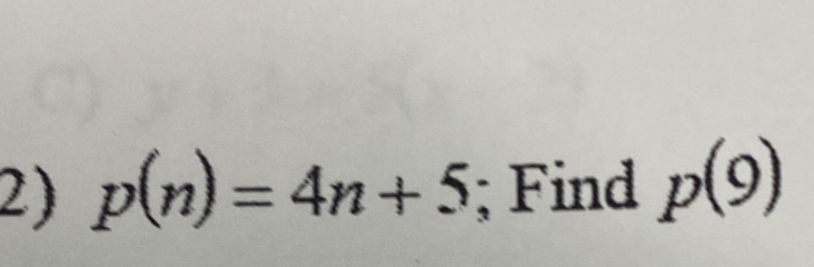 p(n)=4n+5; Find p(9)