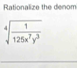 Rationalize the denom