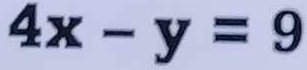 4x-y=9