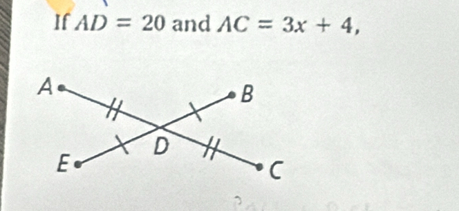 If AD=20 and AC=3x+4,