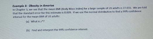 Solved: Example 3: Obesity in America In Chapter 3, we see that the ...