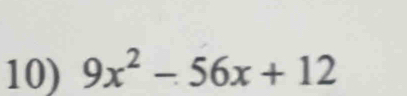 9x^2-56x+12