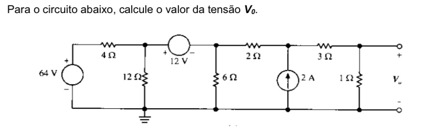 Para o circuito abaixo, calcule o valor da tensão V_0.