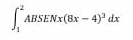 ∈t _1^(2ABSENx(Bx-4)^3)dx