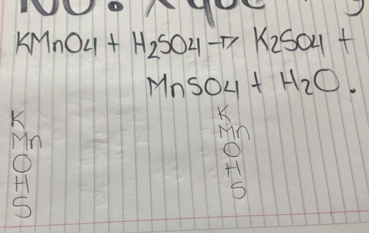 KMnO_4+H_2SO_4to K_2SO_4+
MnSO_4+H_2O. 
k
10+10 1) 17 1 +1000 hline endarray
11 )
beginarrayr +1 5endarray