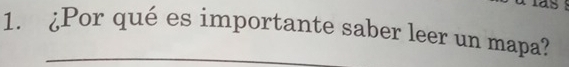 ¿Por qué es importante saber leer un mapa?