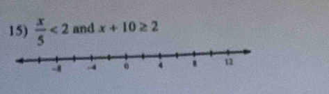  x/5 <2</tex> and x+10≥ 2